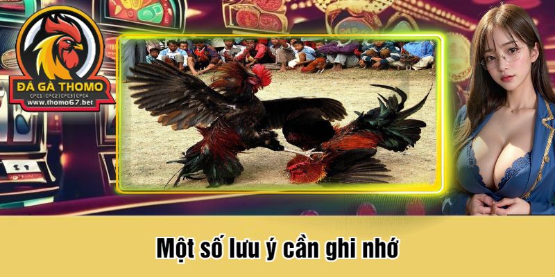 Một số lưu ý cần ghi nhớ